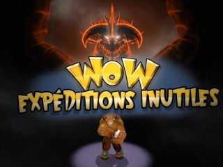 [Mamytwink] Expéditions inutiles #2 - La bataille de Gilnéas
